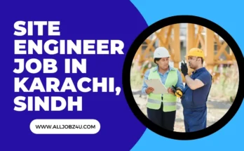 SITE ENGINEER JOB IN KARACHI, SINDH