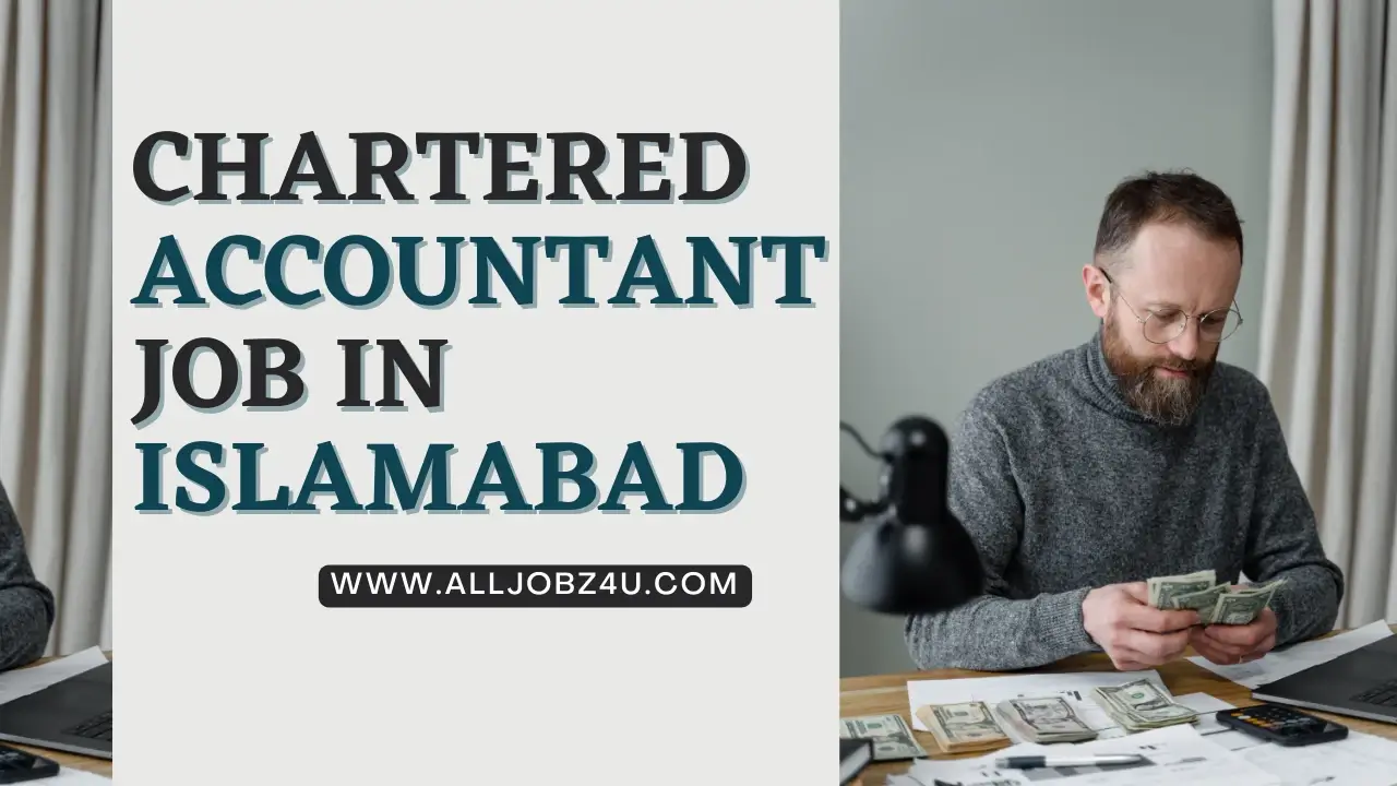 Chartered Accountant Job In Islamabad, Pakistan alljobz4u