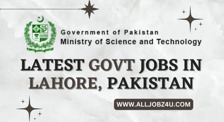 Latest Govt Job In Lahore, Pakistan - Alljobz4u